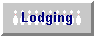 [Lodging]